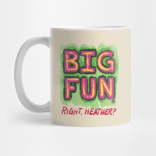 Big Fun Heather Mug